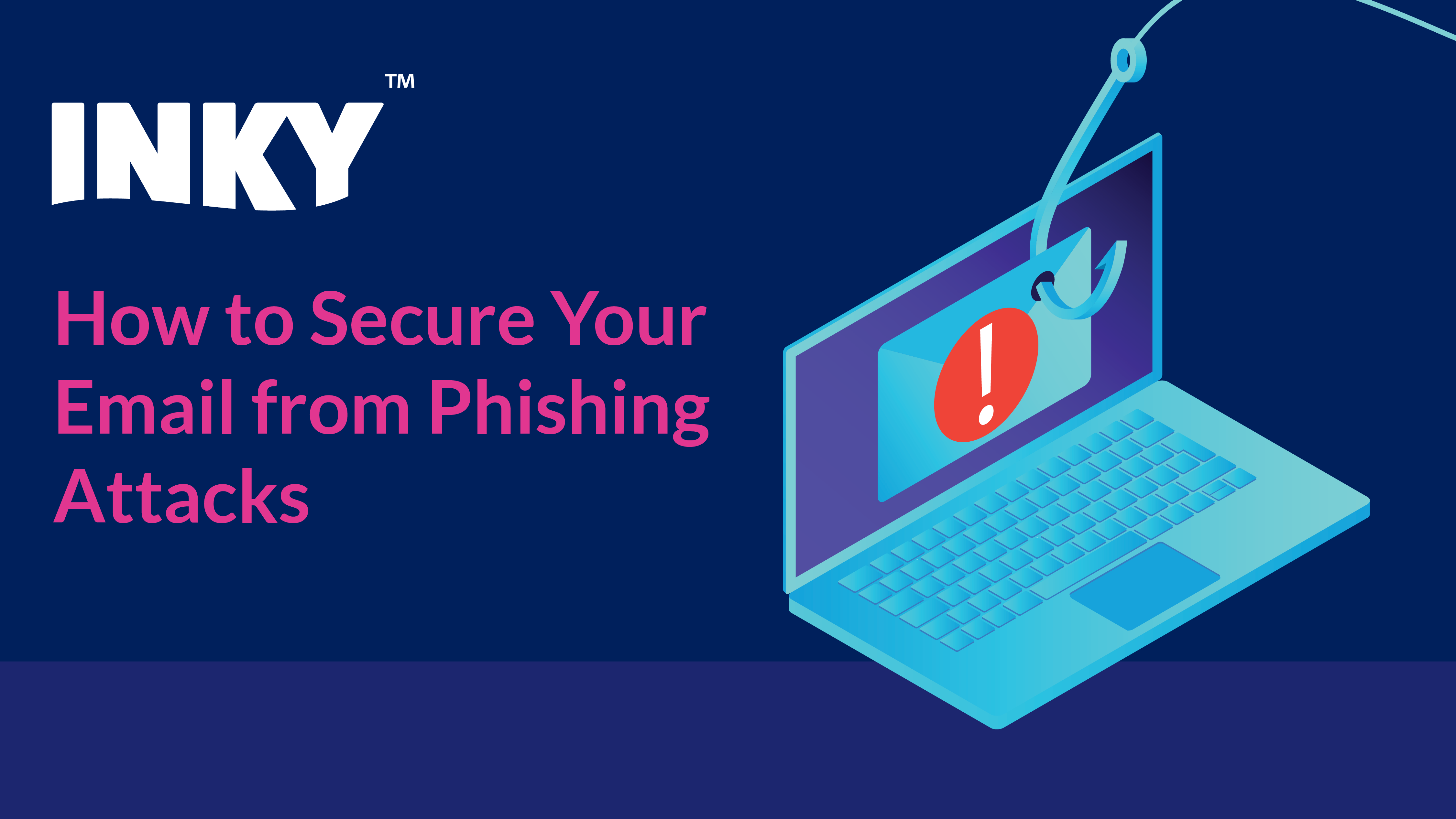 Inky Blog Prevent Zero Day Phishing Attacks Phishing Attack 