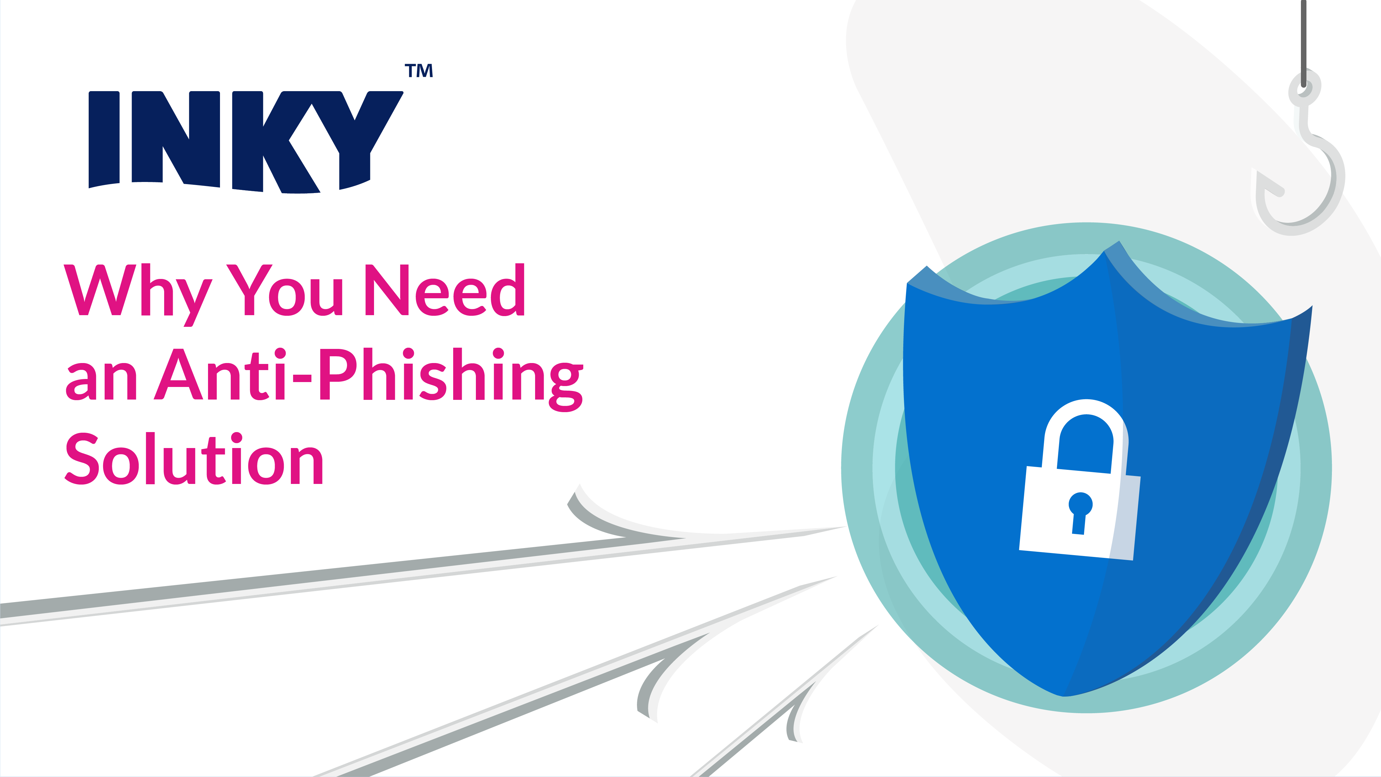 INKY Blog | Prevent zero-day phishing attacks. | anti-phishing solution